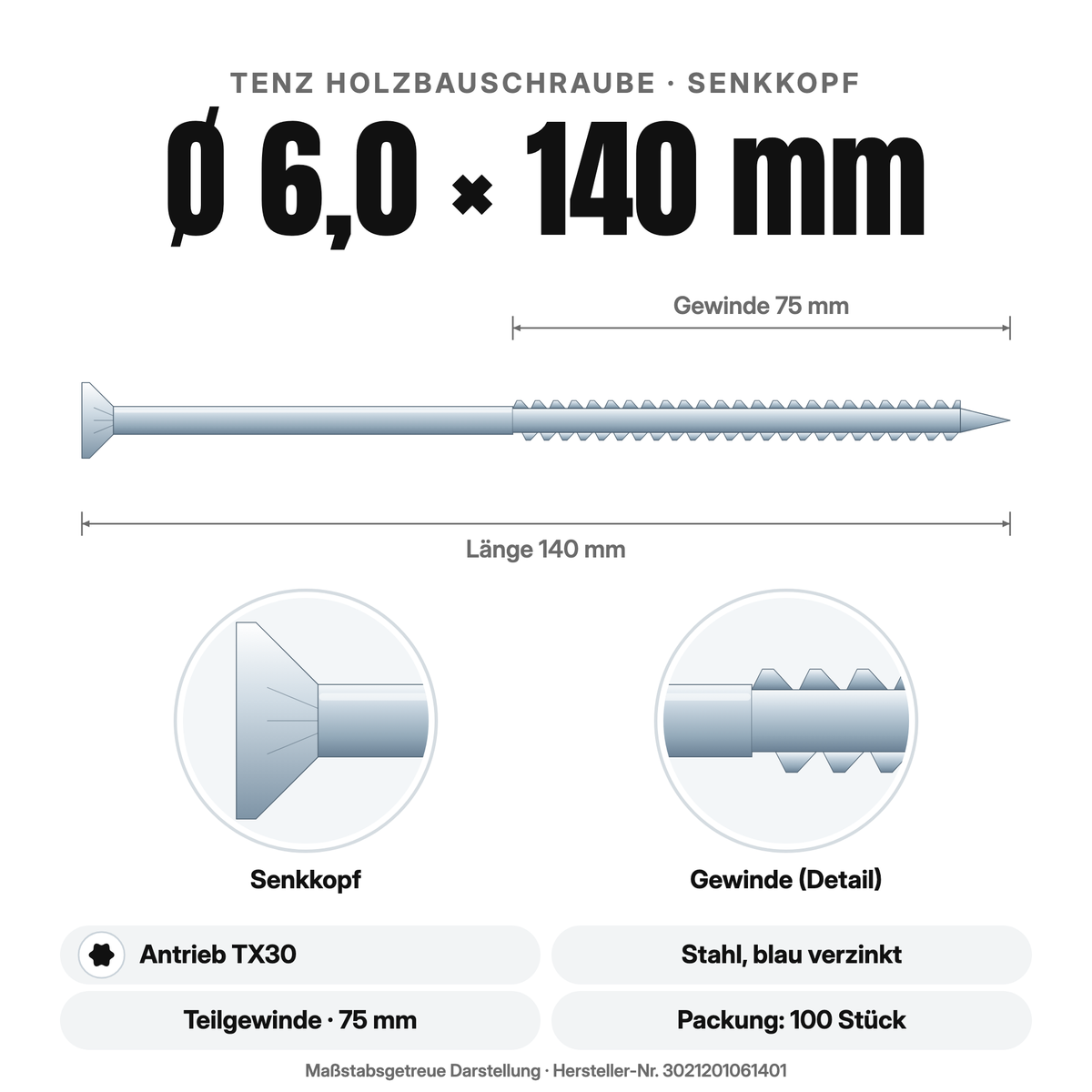 TENZ Holzbauschraube Senkkopf Ø 6,0 × 140 mm TX30, Maßzeichnung