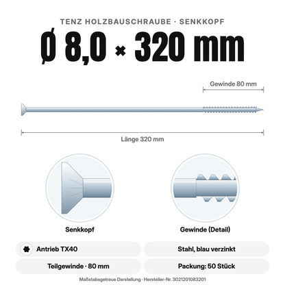 TENZ Holzbauschraube Senkkopf Ø 8,0 × 320 mm TX40, Maßzeichnung