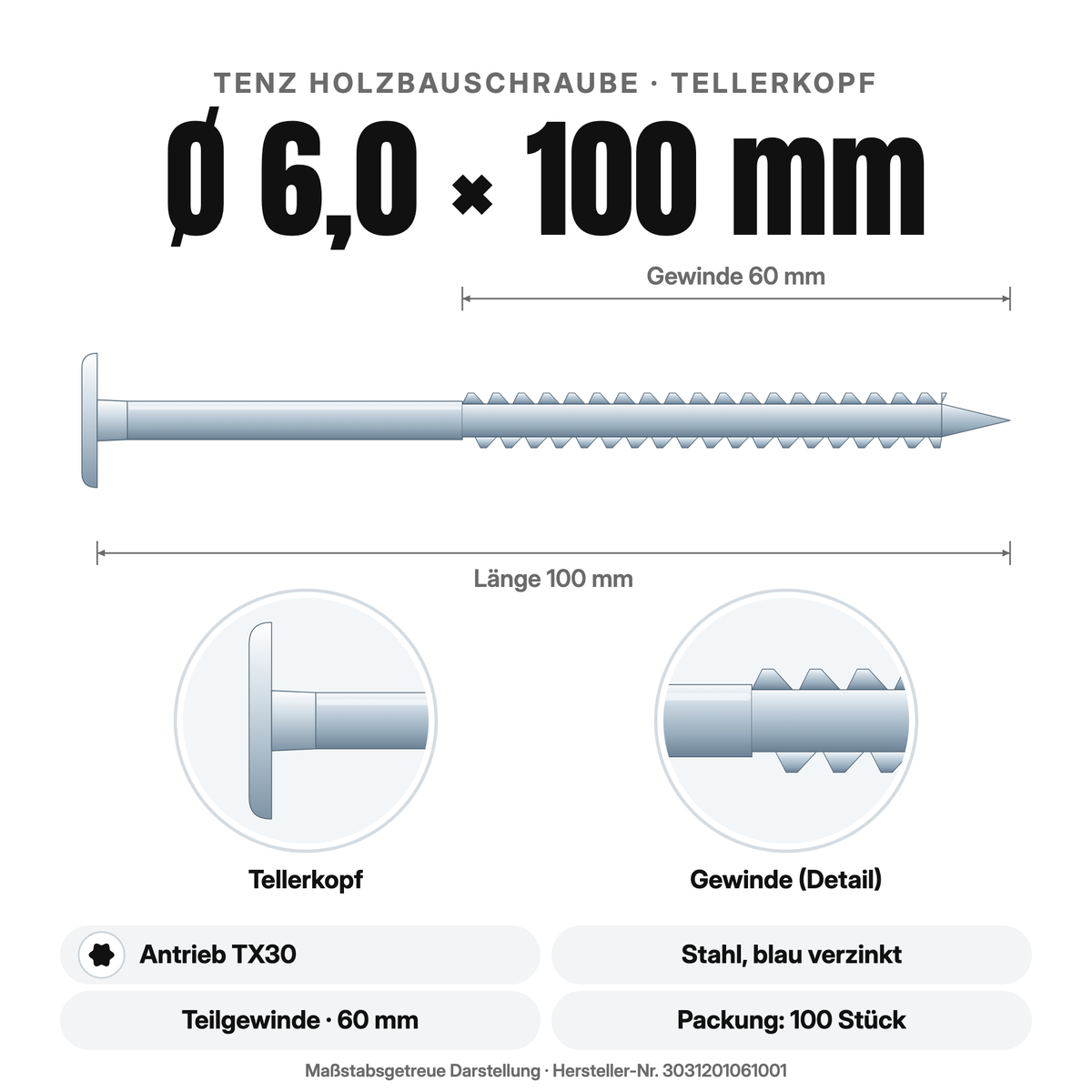 TENZ Holzbauschraube Tellerkopf Ø 6,0 × 100 mm TX30, Maßzeichnung