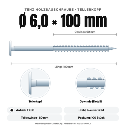 TENZ Holzbauschraube Tellerkopf Ø 6,0 × 100 mm TX30, Maßzeichnung