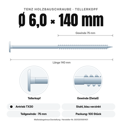 TENZ Holzbauschraube Tellerkopf Ø 6,0 × 140 mm TX30, Maßzeichnung
