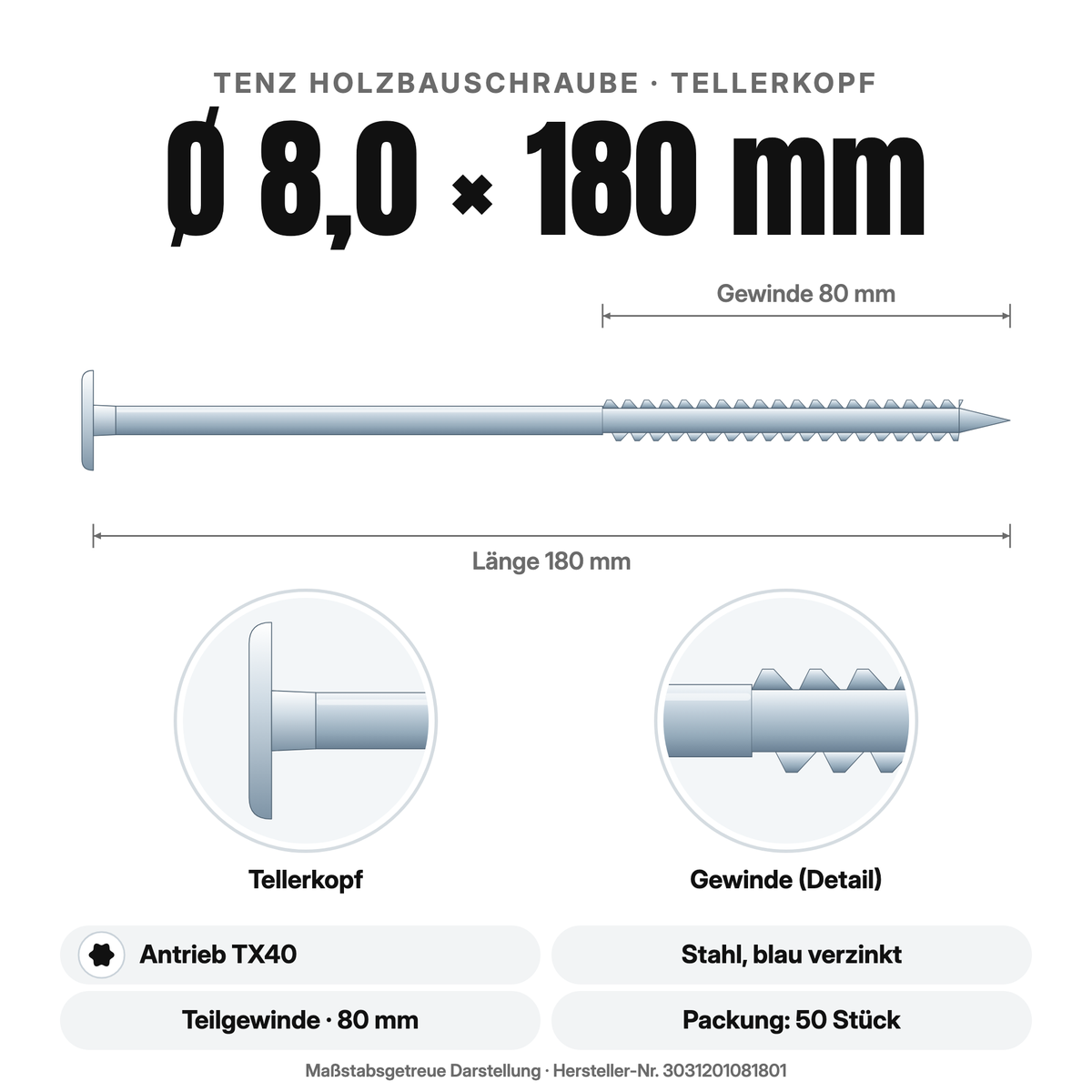 TENZ Holzbauschraube Tellerkopf Ø 8,0 × 180 mm TX40, Maßzeichnung