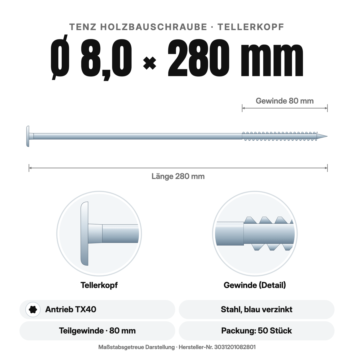 TENZ Holzbauschraube Tellerkopf Ø 8,0 × 280 mm TX40, Maßzeichnung